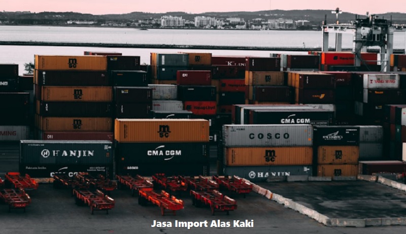 Jasa Import Alas Kaki